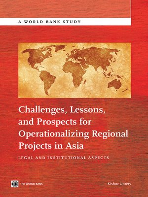 cover image of Challenges, Lessons, and Prospects for Operationalizing Regional Projects in Asia